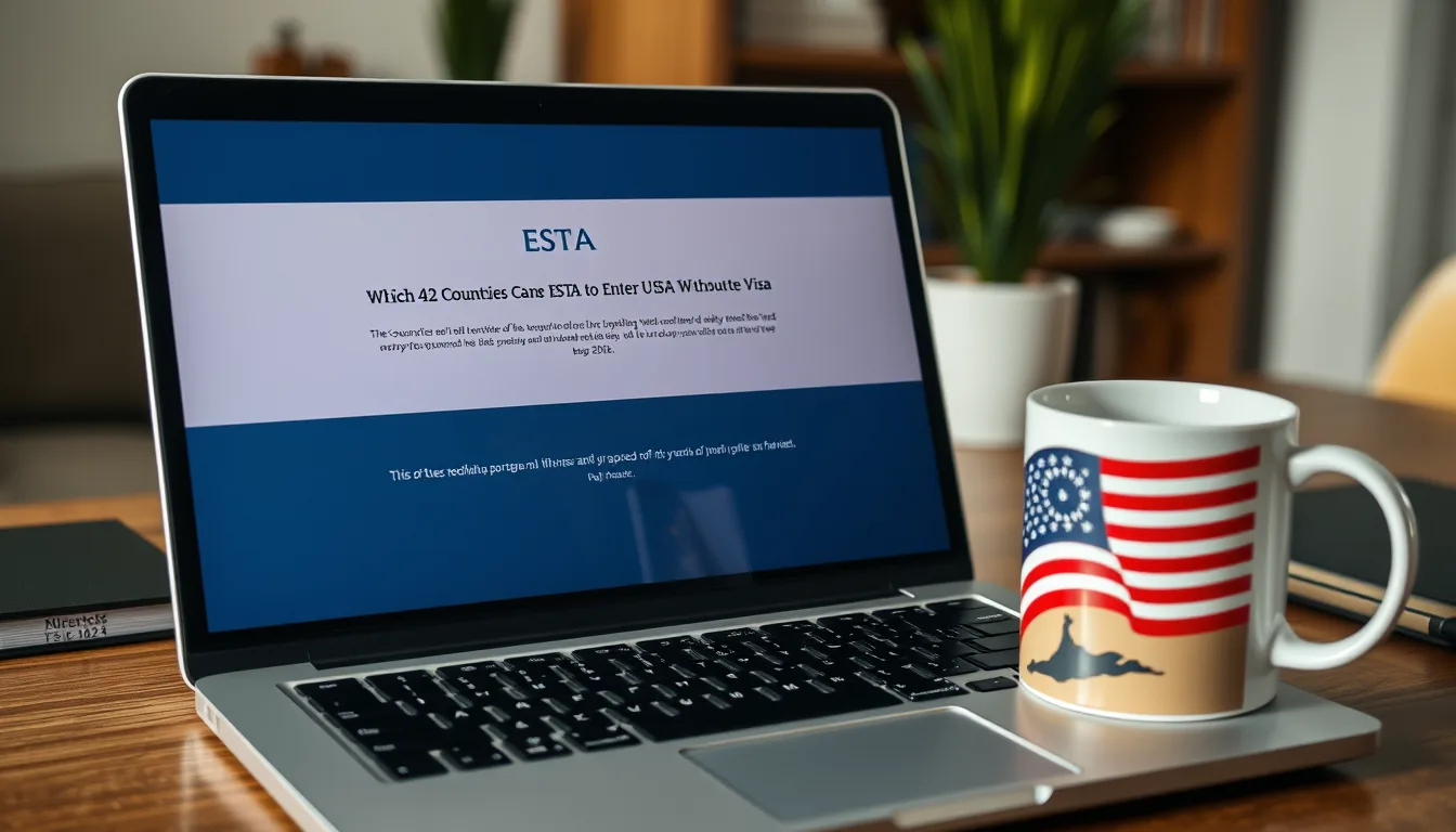 Key information: Which 42 countries can use esta to enter the usa without a visa? full list 2026