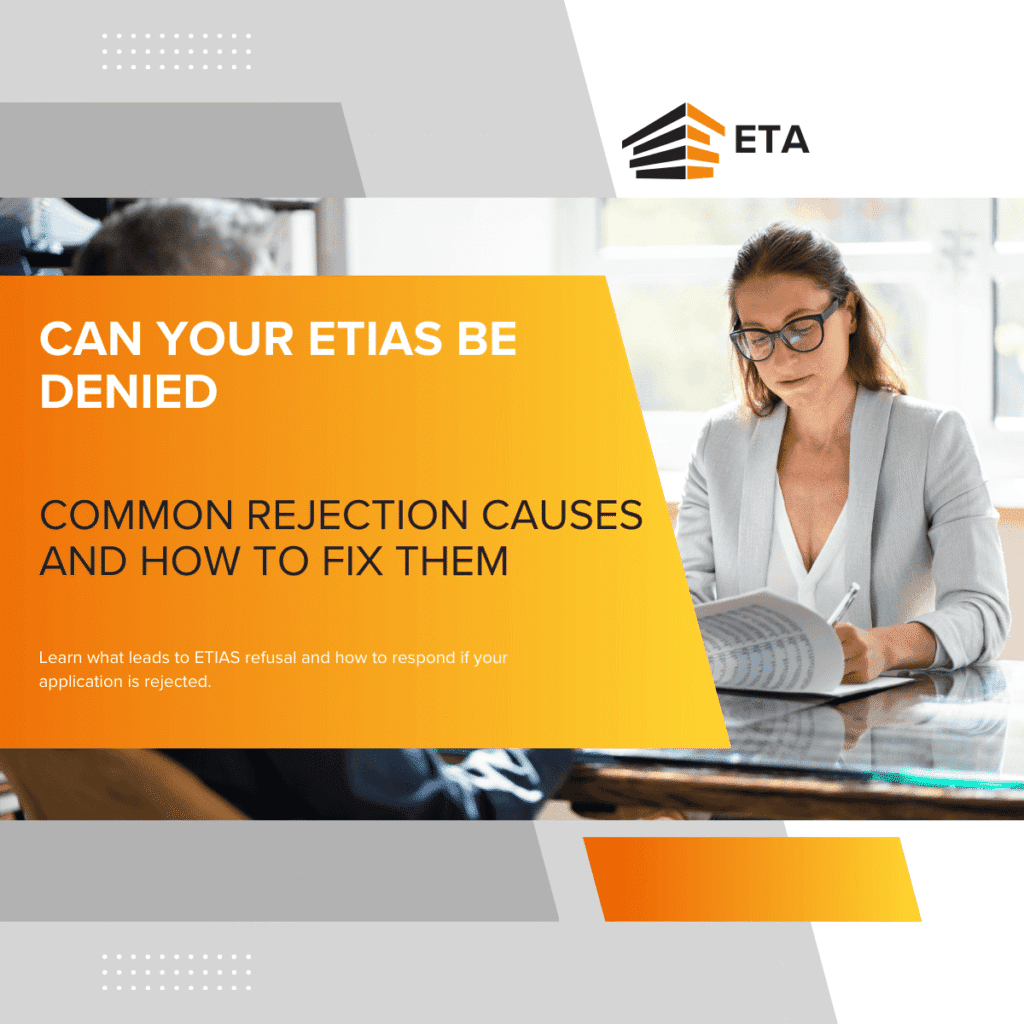 Can ETIAS Be Denied? Common Reasons Your UK Travel Approval Gets Rejected