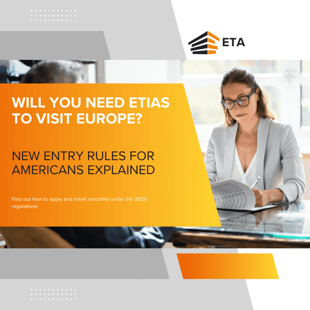 ETIAS for US Citizens in 2025: What Americans Need to Know Before Visiting Europe