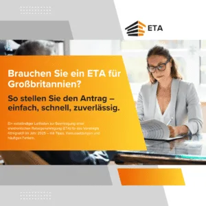 Brauchen Sie ein ETA für Großbritannien?